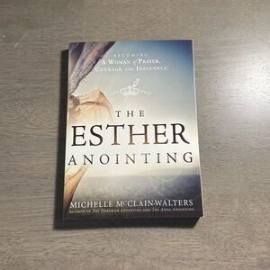 The Esther Anointing by Michelle McClain-Walter’s